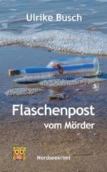 Flaschenpost vom Mörder