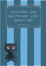 Hans Peter und das Monster unter seinem Bett