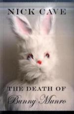 The Death Of Bunny Munro. Der Tod des Bunny Munro, englische Ausgabe