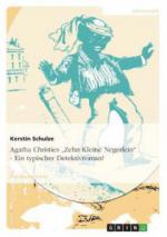 Agatha Christies "Zehn Kleine Negerlein" - Ein typischer Detektivroman?