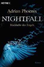 Nightfall, Rückkehr des Engels