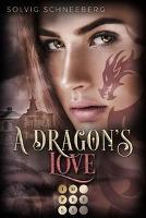 A Dragon's Love (The Dragon Chronicles 1)