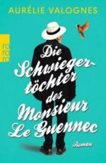 Die Schwiegertöchter des Monsieur Le Guennec