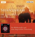 Shantaram und Im Schatten des Berges, 7 Audio,