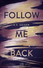 Follow Me Back - A. V. Geiger
