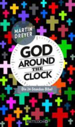 God around the Clock