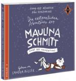 Die erstaunlichen Abenteuer der Maulina Schmitt 3. Ende des Universums