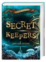 Secret Keepers 1: Zeit der Späher