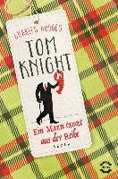 Tom Knight. Ein Mann tanzt aus der Reihe