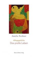 Das pralle Leben