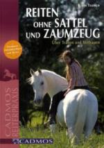 Reiten ohne Sattel und Zaumzeug