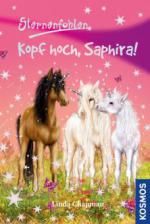 Sternenfohlen - Kopf hoch, Saphira!