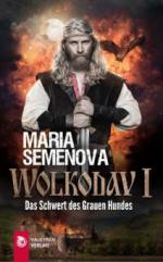 Wolkodav I – Das Schwert des Grauen Hundes (Slawische Fantasy)