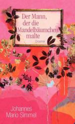 Der Mann, der die Mandelbäumchen malte