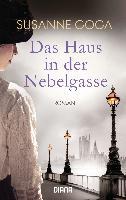 Das Haus in der Nebelgasse - Susanne Goga