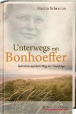 Unterwegs mit Bonhoeffer