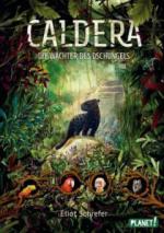 Caldera 1: Die Wächter des Dschungels