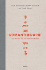 Die Romantherapie - Ella Berthoud, Susan Elderkin, Traudl Bünger