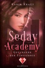 Gefangene der Finsternis (Seday Academy 4)