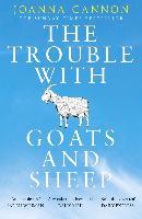 The Trouble With Goats And Sheep