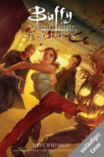 Buffy the Vampire Slayer, Tales - Die Sage von der Jägerin. Bd. 1