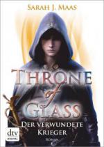 Throne of Glass 6 - Der verwundete Krieger