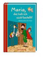 Maria, das hab ich nicht bestellt!