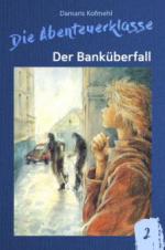 Der Banküberfall