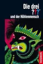 Die drei ??? und der Höhlenmensch (drei Fragezeichen)