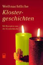 Weihnachtliche Klostergeschichten