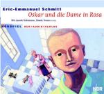 Oskar und die Dame in Rosa. 2 CDs