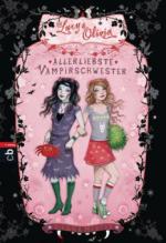 Lucy & Olivia - Allerliebste Vampirschwester