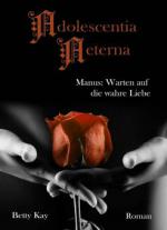Adolescentia Aeterna - Manus: Warten auf die wahre Liebe