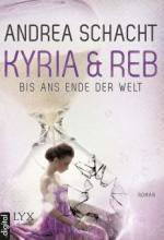 Kyria & Reb - Bis ans Ende der Welt