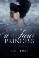 A Fierce Princess (The Poisoned Pawn Duet Part I)