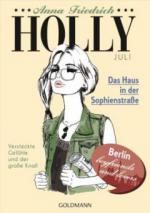 Holly. Das Haus in der Sophienstraße