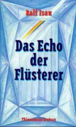 Das Echo der Flüsterer