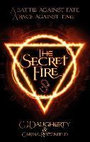 The Secret Fire - A battle against fate. A race against time