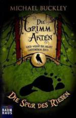 Die Grimm Akten - Die Spur des Riesen