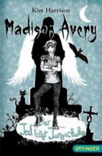 Madison Avery - Der Tod trägt Turnschuhe
