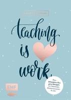 Mein Lehrerplaner und Bullet Journal - Teaching is HEART work