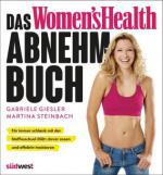 Das Women's Health Abnehm-Buch