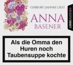 Als die Omma den Huren noch Taubensuppe kochte, 6 Audio-CDs