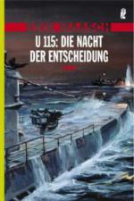 U-115, Die Nacht der Entscheidung