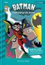 Batman - Fünf Rätsel für Robin