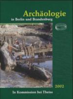 Archäologie in Berlin und Brandenburg 2002