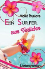 Ein Surfer zum Verlieben