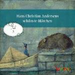 Hans Christian Andersens schönste Märchen. Tl.3, 1 Audio-CD