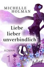 Liebe lieber unverbindlich 1