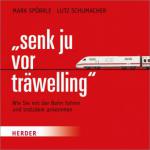 'Senk ju for träwelling', Audio-CD